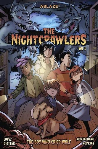 The Nightcrawlers Vol 1: The Boy Who Cried, Wolf