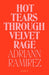 Hot Tears Through Velvet Rage