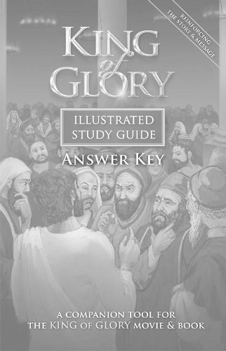 King of Glory Illustrated Study Guide Answer Key
