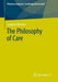 The Philosophy of Care