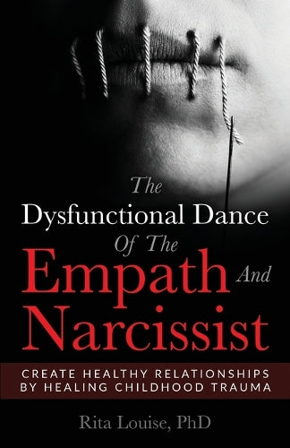The Dysfunctional Dance of the Empath and Narcissist