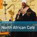 The Rough Guide to North African Cafe