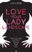 Love Your Lady Landscape