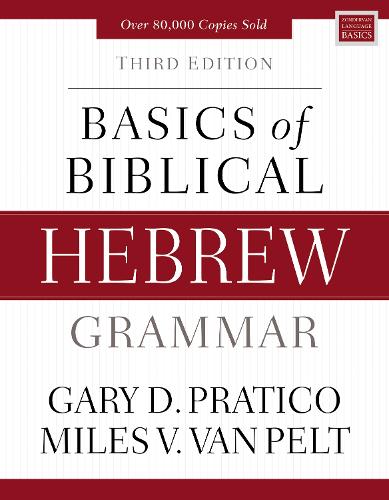 Basics of Biblical Hebrew Grammar