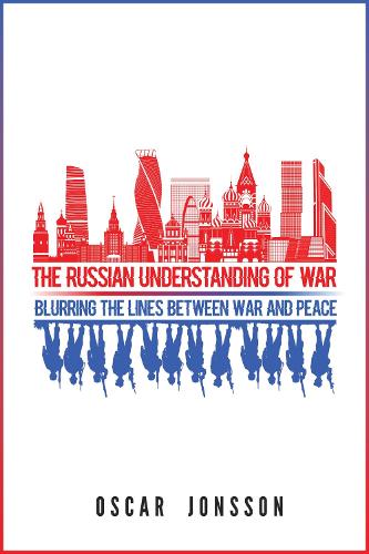 The Russian Understanding of War