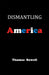 Dismantling America