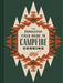 The Pendleton Field Guide to Campfire Cooking