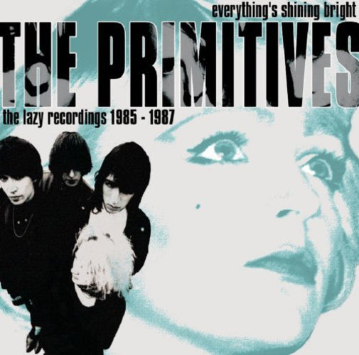 Everything's Shining Bright: The Lazy Recordings 1985-1987