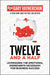 Twelve and a Half