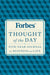 Forbes Thought of The Day