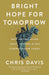 Bright Hope for Tomorrow