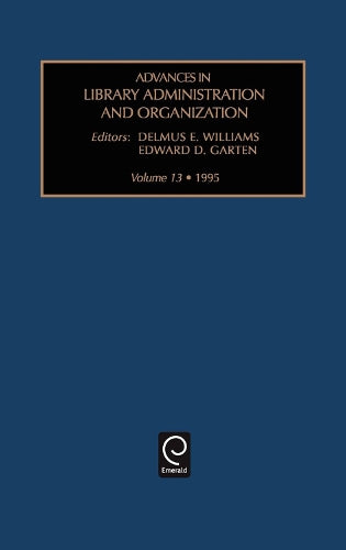 Advances in Library Administration and Organization