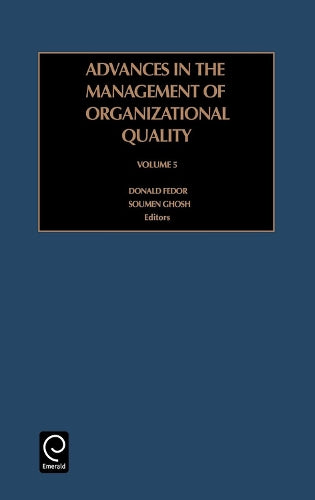 Advances in the Management of Organizational Quality