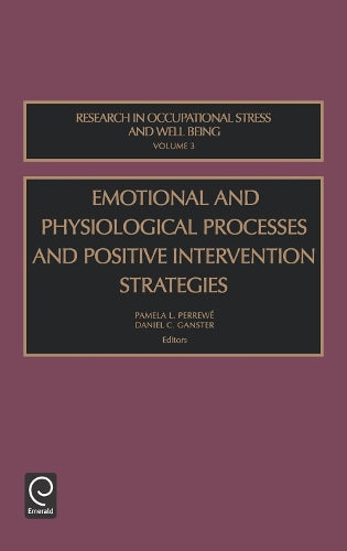 Emotional and Physiological Processes and Positive Intervention Strategies