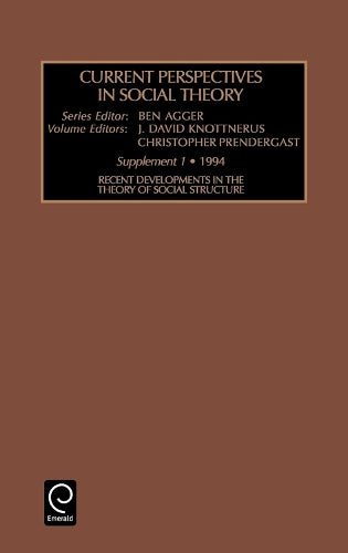 Recent Developments in the Theory of Social Structure