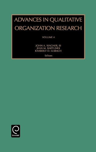 Advances in Qualitative Organization Research