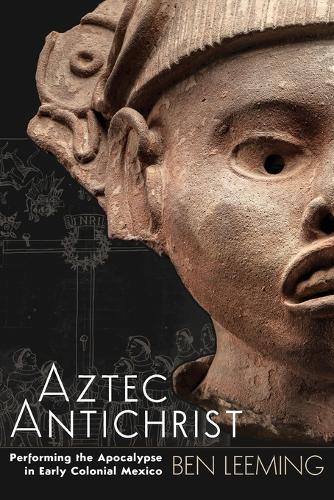 Aztec Antichrist