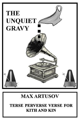 The Unquiet Gravy