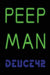 Peep Man