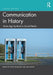 Communication in History