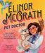 Elinor McGrath, Pet Doctor