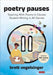 Poetry Pauses: Teaching With Poems to Elevate Student Writing in All Genres (Corwin Literacy