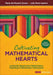 Cultivating Mathematical Hearts
