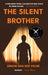 The Silent Brother