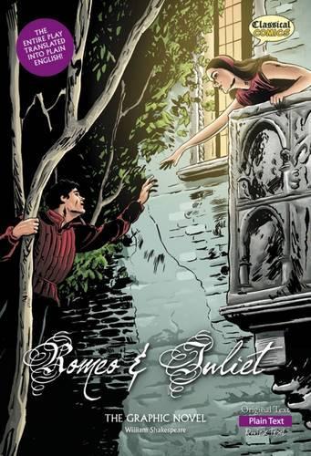 Romeo and Juliet The Graphic Novel