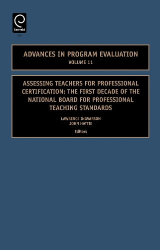 Assessing Teachers for Professional Certification