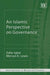 An Islamic Perspective on Governance (New Horizons in Money and Finance series