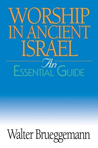 Worship in Ancient Israel