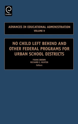No Child Left Behind and other Federal Programs for Urban School Districts