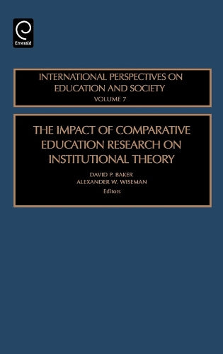The Impact of Comparative Education Research on Institutional Theory