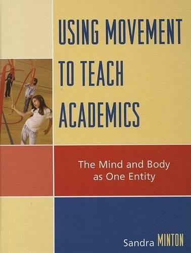 Using Movement to Teach Academics