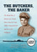 The Butchers, the Baker