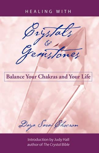 Healing with Crystals and Gemstones