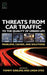 Threats from Car Traffic to the Quality of Urban Life