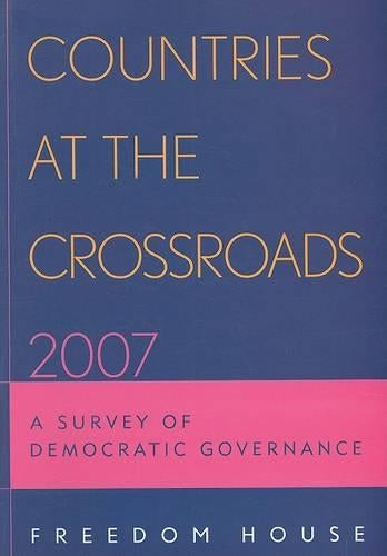 Countries at the Crossroads 2007