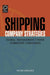 Shipping Company Strategies