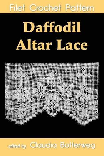 Daffodil Altar Lace Filet Crochet Pattern