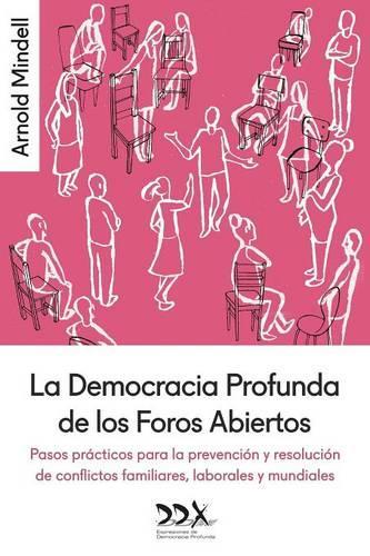 La Democracia Profunda de los Foros Abiertos