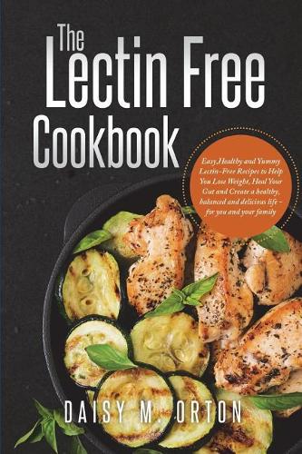 The Lectin Free Cookbook