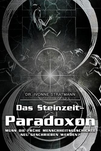Das Steinzeit-Paradoxon