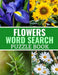 Flowers Word Search Puzzle Book