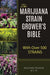 The Marijuana Strain Grower's Bible