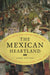 The Mexican Heartland