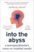 Into the Abyss