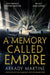 A Memory Called Empire