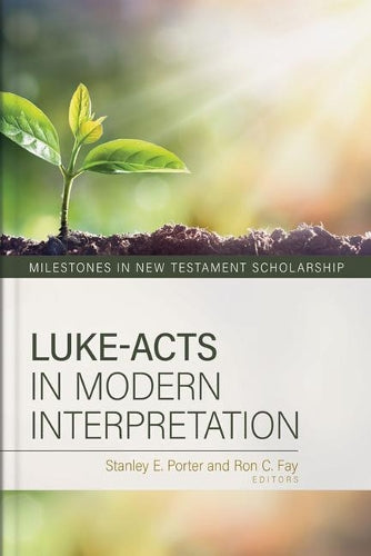 Luke–Acts in Modern Interpretation